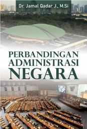 Icon image PERBANDINGAN ADMINISTRASI NEGARA