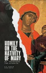 Icon image Homily on the Nativity of Mary