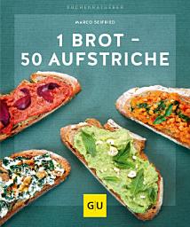 Icon image 1 Brot - 50 Aufstriche