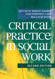 Icon image Critical Practice in Social Work: Edition 2