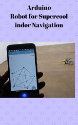 Icon image Arduino Robot for Supercool indor Navigation