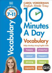 Icon image 10 Minutes A Day Vocabulary, Ages 7-11 (Key Stage 2): Supports the National Curriculum, Helps Develop Strong English Skills