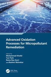 Icon image Advanced Oxidation Processes for Micropollutant Remediation