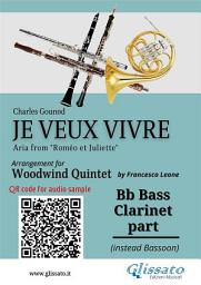 Icon image Bb Bass Clarinet (instead Bassoon) part of "Je veux vivre" for Woodwind Quintet: Aria from "Roméo et Juliette "