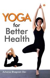 Icon image Yoga For Better Health