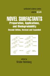 Icon image Novel Surfactants: Preparation Applications And Biodegradability, Second Edition, Revised And Expanded, Edition 2