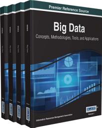 Icon image Big Data: Concepts, Methodologies, Tools, and Applications: Concepts, Methodologies, Tools, and Applications