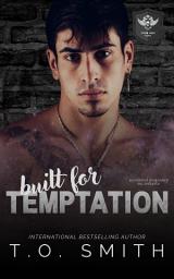 Icon image Built for Temptation: An MC Romance