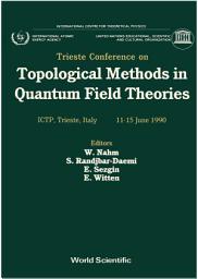 Icon image Topological Methods In Quantum Field Theories