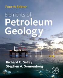 Icon image Elements of Petroleum Geology: Edition 4