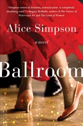 Icon image Ballroom: A Novel