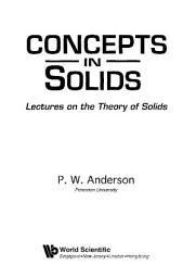 Icon image Concepts In Solids: Lectures On The Theory Of Solids