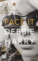 Icon image Face it: Die Autobiografie