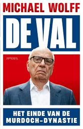 Icon image De val: Het einde van de Murdoch-dynastie