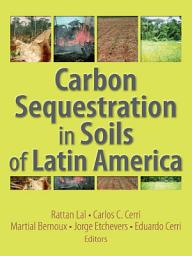 Icon image Carbon Sequestration in Soils of Latin America