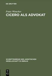 Icon image Cicero als Advokat: Vortrag gehalten vor der Berliner Juristischen Gesellschaft am 29. April 1964