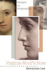 Icon image Virginia Woolf's Nose: Essays on Biography