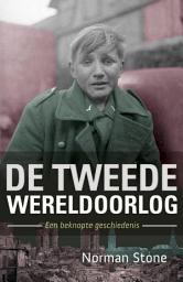 Icon image De Tweede Wereldoorlog: een beknopte geschiedenis