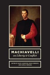 Icon image Machiavelli on Liberty & Conflict