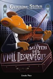 Icon image El misteri del violí desaparegut: Geronimo Stilton 64