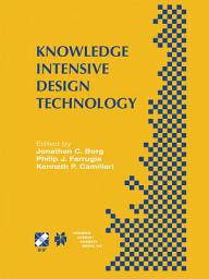 Icon image Knowledge Intensive Design Technology: IFIP TC5 / WG5.2 Fifth Workshop on Knowledge Intensive CAD July 23–25, 2002, St. Julians, Malta