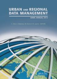 Icon image Urban and Regional Data Management: UDMS Annual 2013