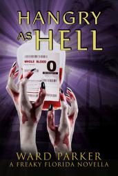 Icon image Hangry as Hell: A Humorous Paranormal Novella