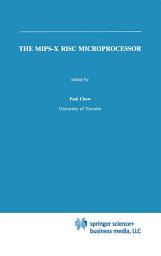 Icon image The MIPS-X RISC Microprocessor