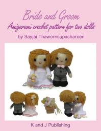 Icon image Bride and Groom Amigurumi crochet pattern for two dolls