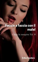 Icon image Faccia a faccia con il male: Cindy la vampira Vol. 9