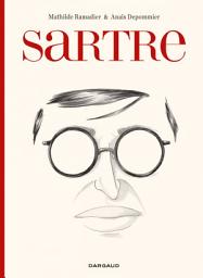 Icon image Sartre - une existence, des libertés