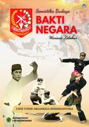 Icon image Semiotika Budaya: Warisan Leluhur Persatuan Seni Pencak Silat Bakti Negara