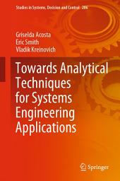 Icon image Towards Analytical Techniques for Systems Engineering Applications