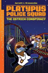 Icon image Platypus Police Squad: The Ostrich Conspiracy