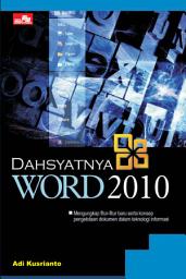 Icon image Dahsyatnya Word 2010