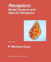 Icon image Receptors: Model Systems and Specific Receptors