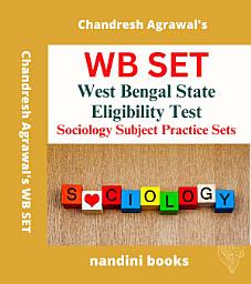 Icon image WB SET PDF-West Bengal State Eligibility Test Sociology Subject Practice Sets eBook