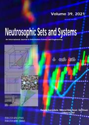 Icon image Neutrosophic Sets and Systems, Vol. 39, 2021