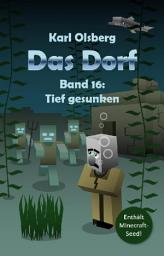 Icon image Das Dorf Band 16: Tief gesunken: Ausgabe 8