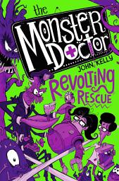 Icon image The Monster Doctor: Revolting Rescue