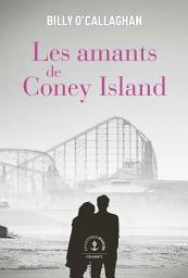 Icon image Les amants de Coney Island: roman