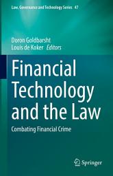 Icon image Financial Technology and the Law: Combating Financial Crime