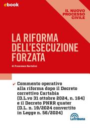 Icon image La riforma dell'esecuzione forzata: Edizione 2025 Collana Dossier