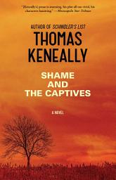 Icon image Shame and the Captives: A Novel