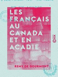 Icon image Les Français au Canada et en Acadie