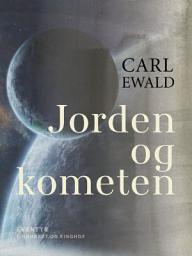 Icon image Jorden og kometen