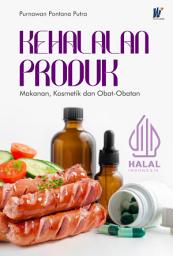 Icon image Kehalalan Produk Makanan, Kosmetik dan Obat-Obatan