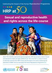 Icon image HRP at 50: sexual and reproductive health and rights across the life-course