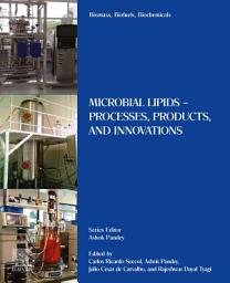 Icon image Biomass, Biofuels, Biochemicals: Microbial Lipids - Processes, Products, and Innovations