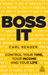 Icon image Boss It: Control Your Time, Your Income and Your Life